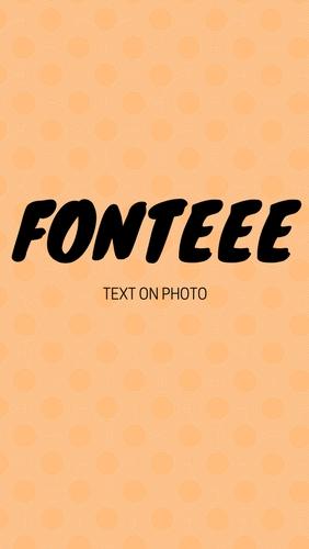 game pic for Fonteee: Text on photo